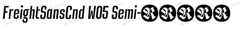 FreightSansCnd W05 Semi字体转换